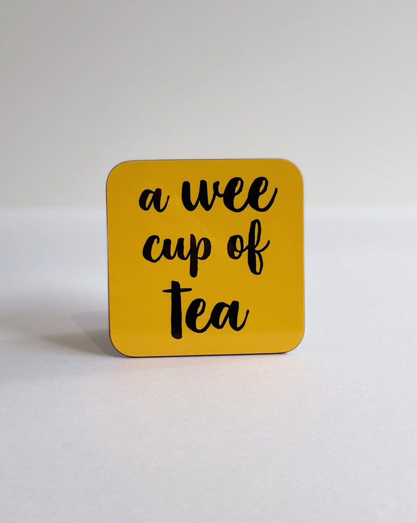 wee cup of tea yellow coaster