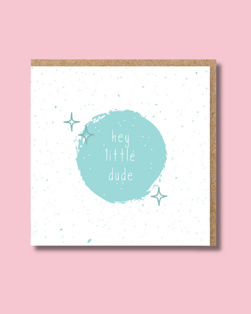 Hey Little Dude Baby Card