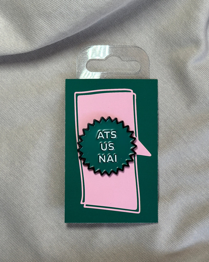 Ats Us Nai | Born and Bred Pin