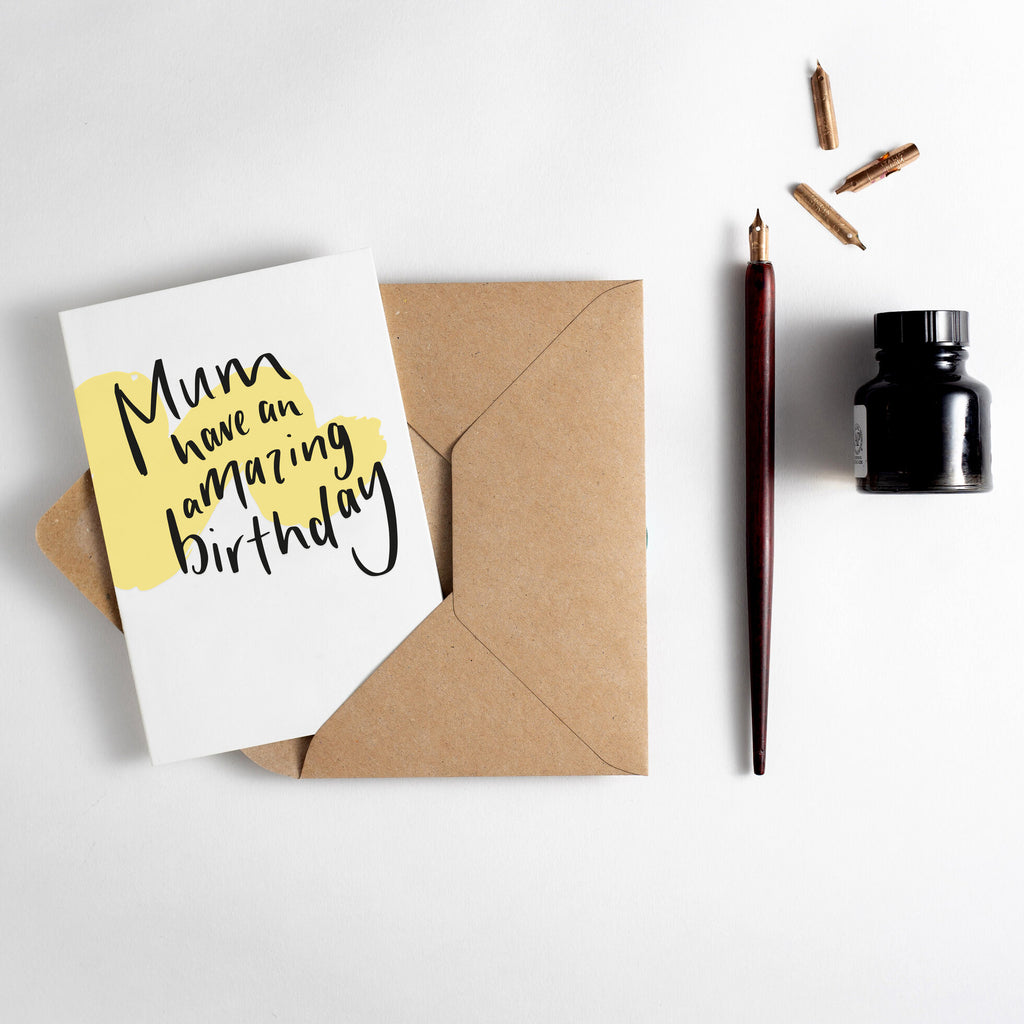 Mum Have An Amazing Birthday Brushstroke Card