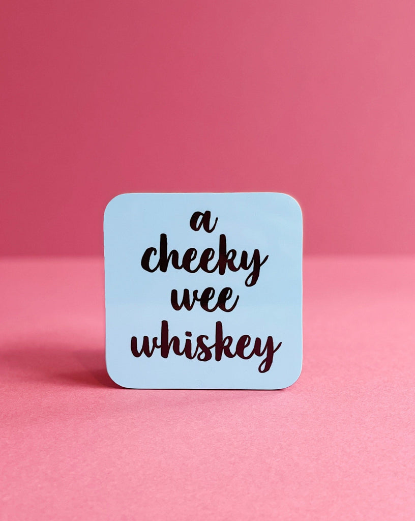 a cheeky wee whiskey coaster blue