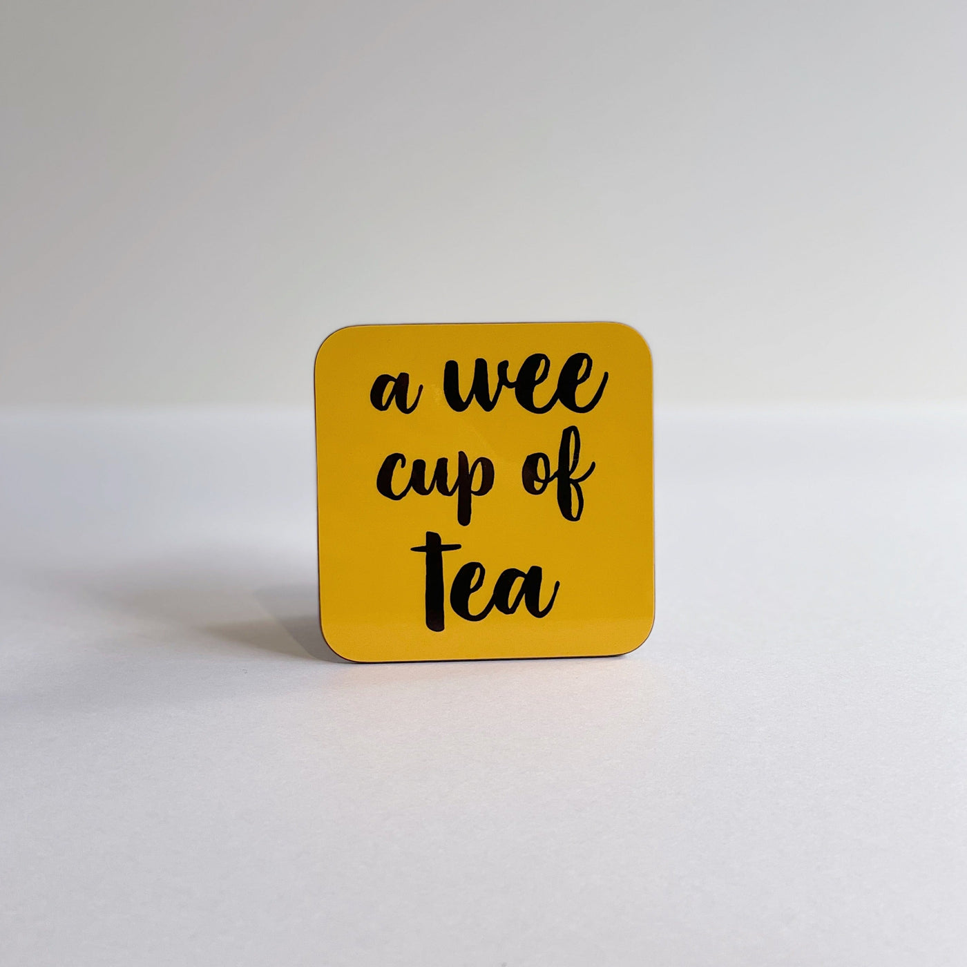 wee cup of tea yellow coaster