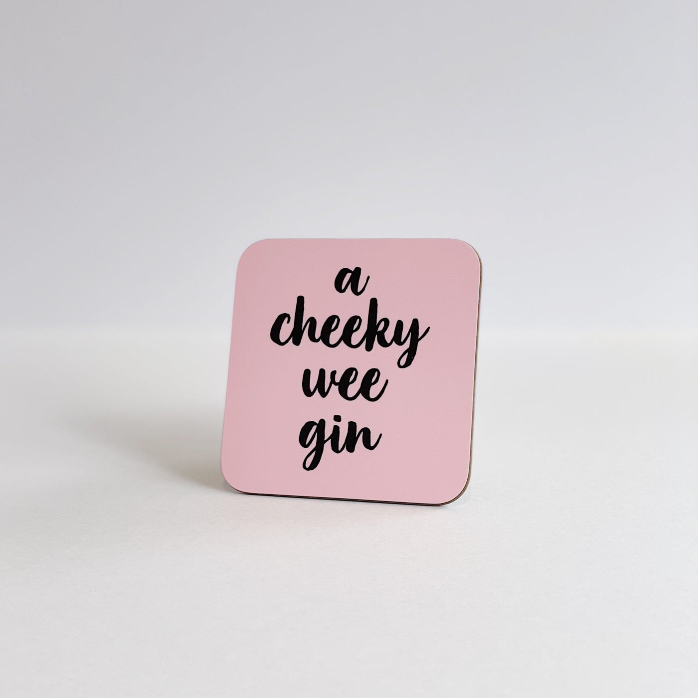 a cheeky wee gin coaster pink